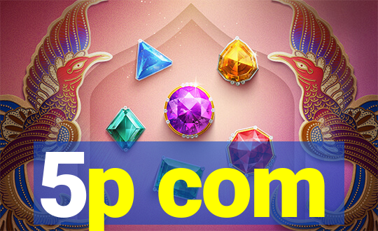 5p com