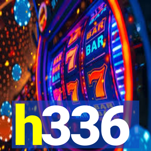h336