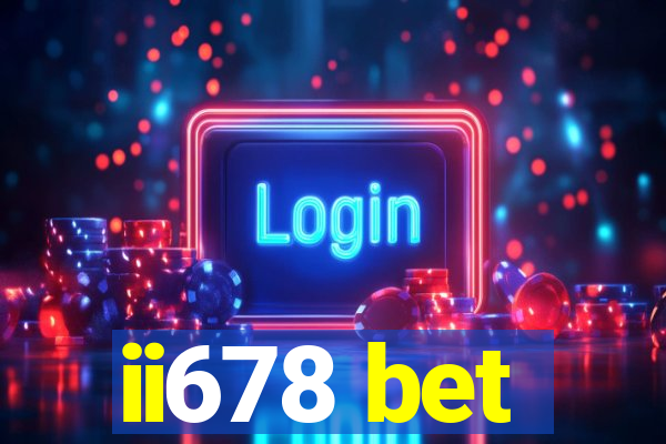 ii678 bet