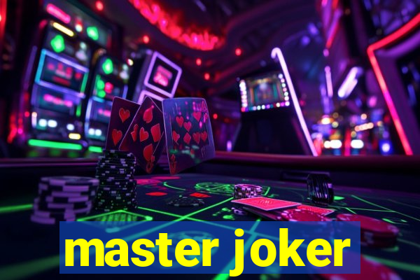 master joker