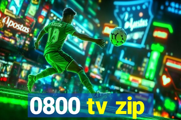 0800 tv zip