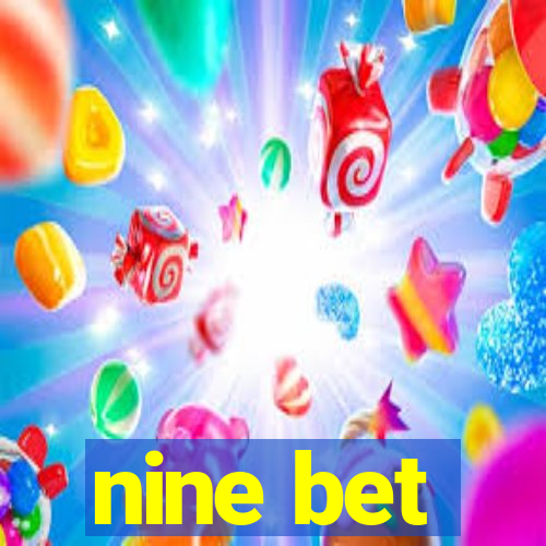 nine bet