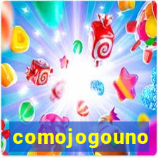 comojogouno