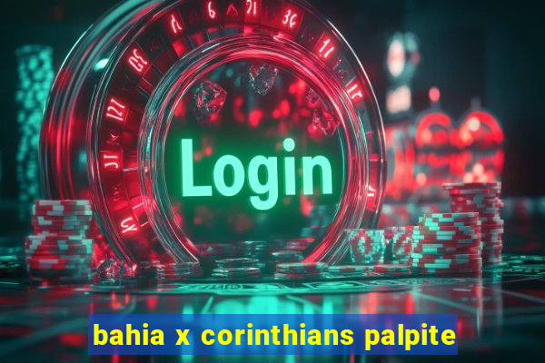 bahia x corinthians palpite