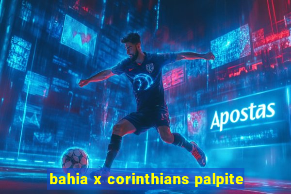 bahia x corinthians palpite