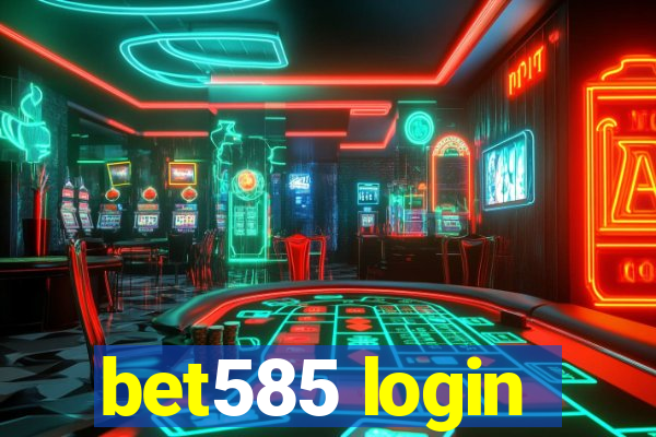 bet585 login