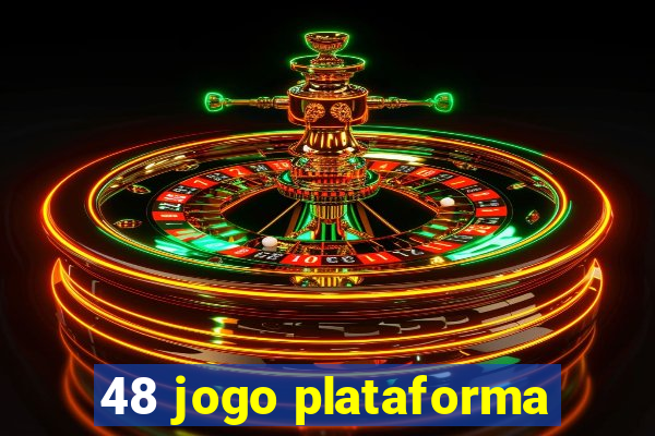 48 jogo plataforma