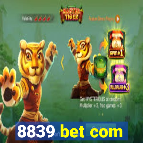 8839 bet com
