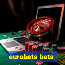 eurobets bets