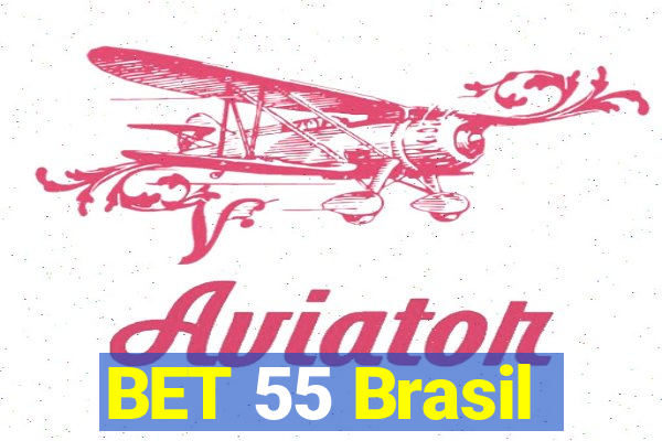 BET 55 Brasil