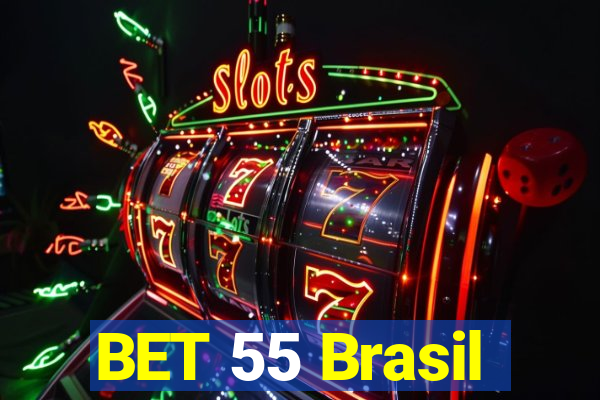 BET 55 Brasil