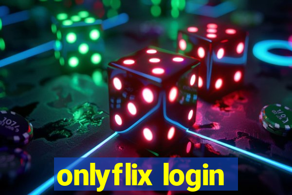 onlyflix login