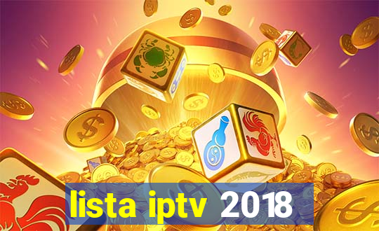 lista iptv 2018