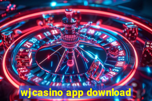 wjcasino app download