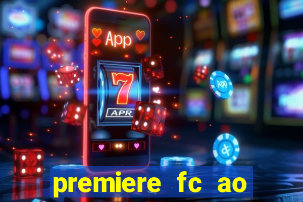 premiere fc ao vivo gratis