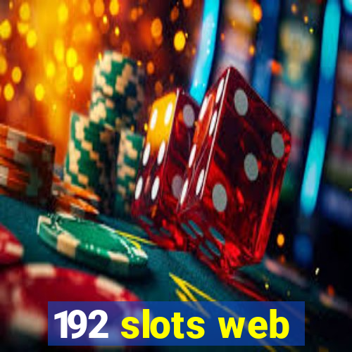 192 slots web