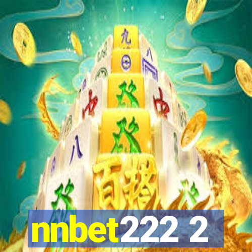 nnbet222 2