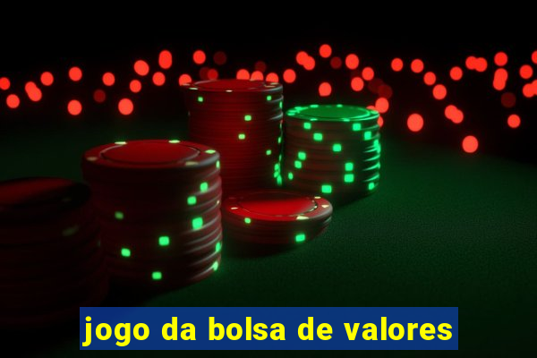 jogo da bolsa de valores