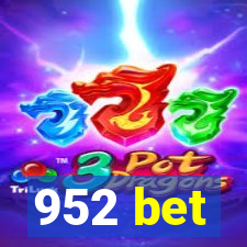 952 bet