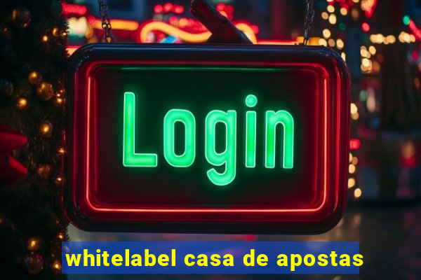 whitelabel casa de apostas