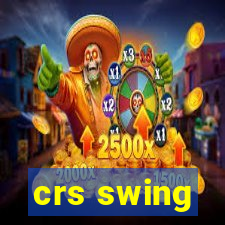 crs swing