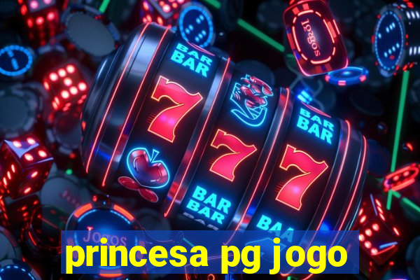 princesa pg jogo