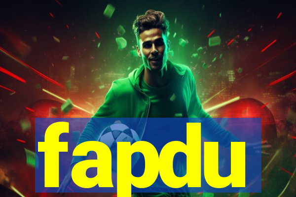 fapdu