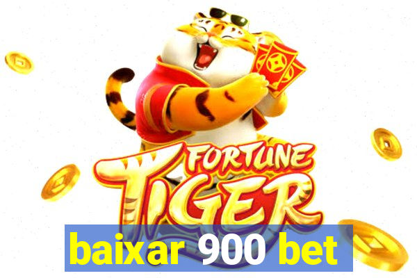 baixar 900 bet