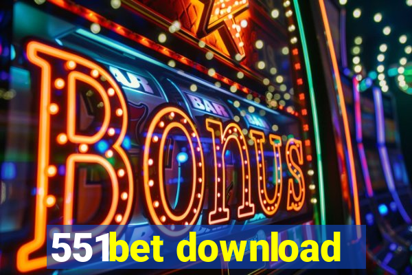 551bet download