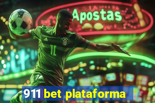 911 bet plataforma