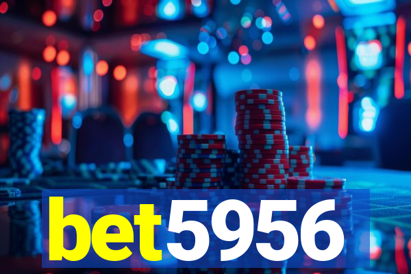 bet5956
