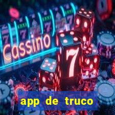 app de truco valendo dinheiro