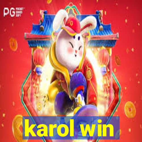 karol win
