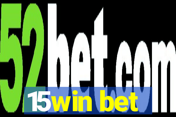 15win bet