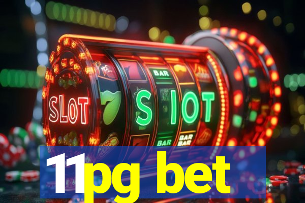 11pg bet