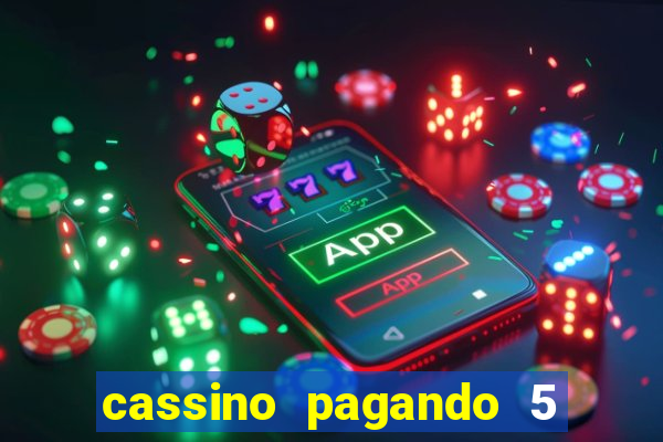 cassino pagando 5 reais no cadastro