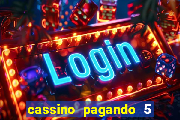 cassino pagando 5 reais no cadastro
