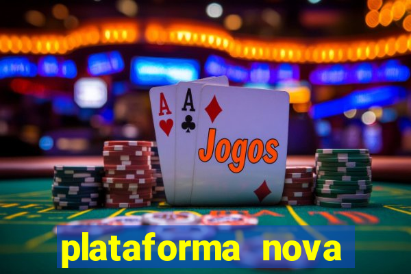 plataforma nova para jogar fortune tiger
