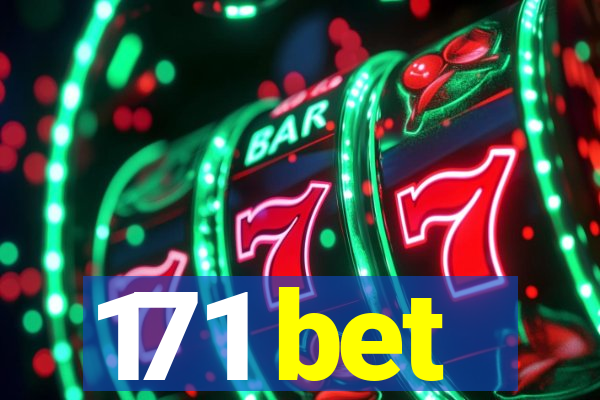 171 bet
