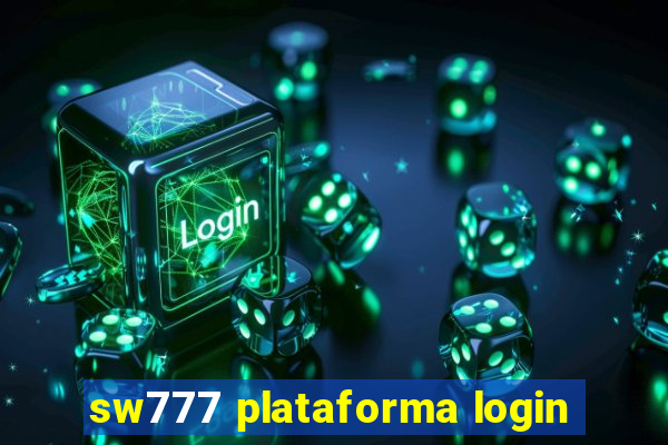 sw777 plataforma login