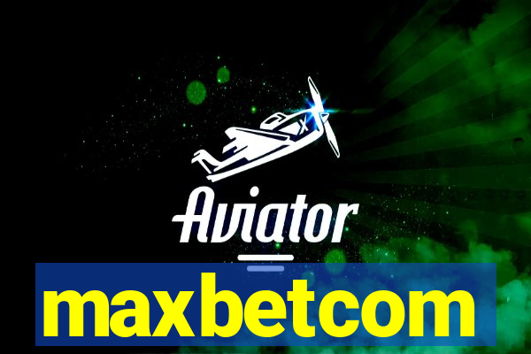 maxbetcom