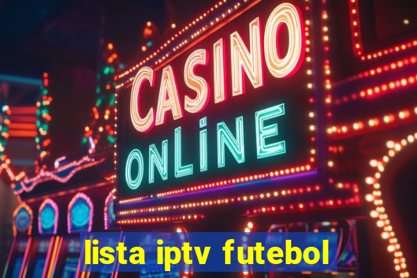 lista iptv futebol