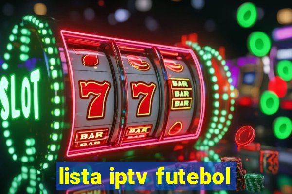 lista iptv futebol