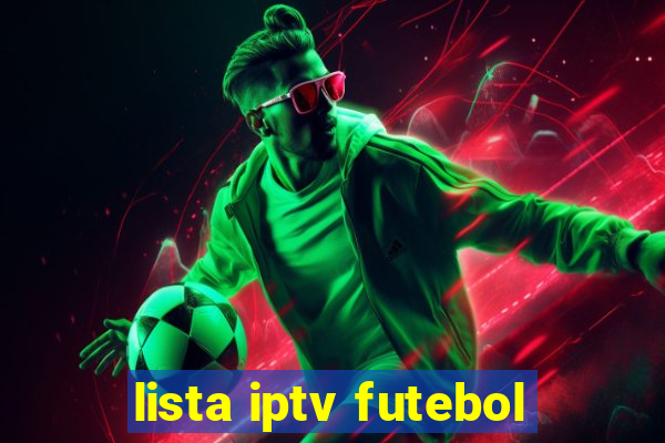 lista iptv futebol
