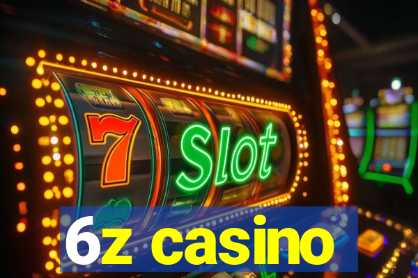 6z casino