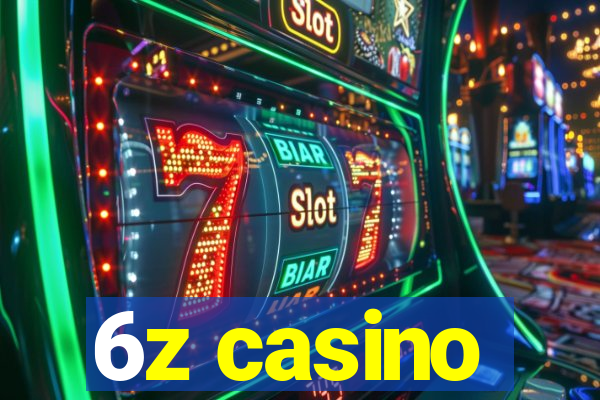 6z casino
