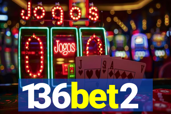 136bet2