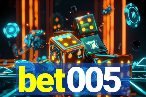 bet005