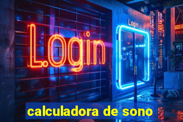 calculadora de sono