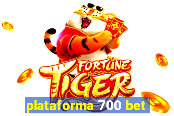 plataforma 700 bet